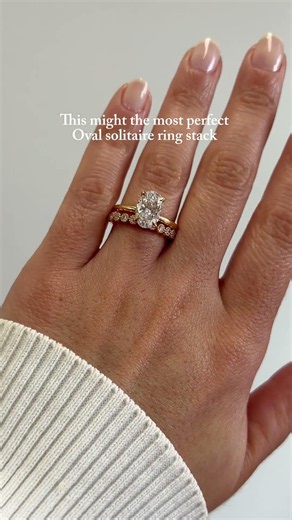 The most perfect oval solitaire ring stack