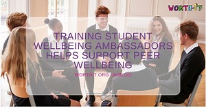 How training student wellbeing ambassadors helps support peer wellbeing