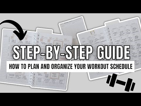 Step-by-Step Guide on How to Plan and Organize Your Workout Schedule