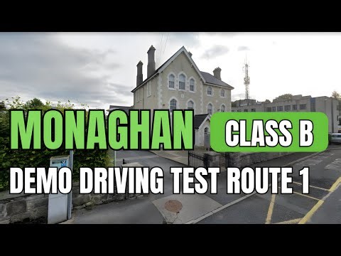 Monaghan Demo Driving Test Route 1 - Class B | City Explorer