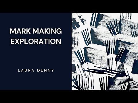 Mark Making Exploration