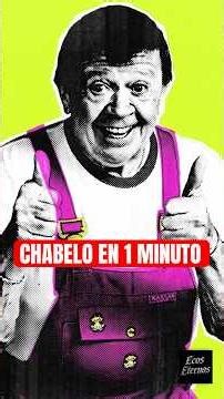 CHABELO and his legendary show
