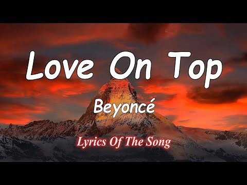 Beyoncé - Love On Top (Lyrics)