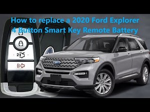 How to replace a 2020 Ford Explorer 4 Button Smart Key Remote Battery