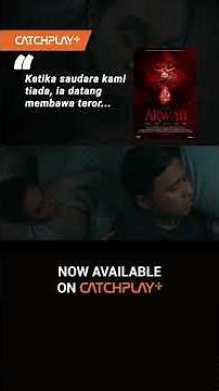 Arwah (2025) | Official Trailer | CATCHPLAY+ Indonesia