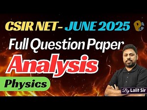 CSIR NET June 2025 Physical Science | Full Question Paper Analysis & Answer Key