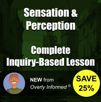 Sensation & Perception Complete Inquiry-Based Lesson