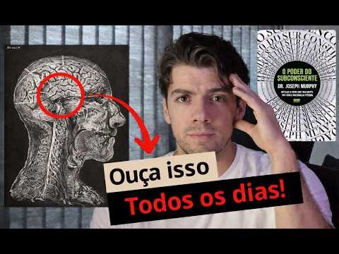 O Poder da Mente Subconsciente | Como Transformar sua Mente | Joseph Murphy