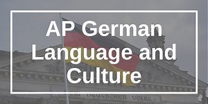 AP German Language and Culture (德国语文及文化) 在考什么？ 2021最详细攻略（含历年考题总整理） | Ivy-Way留學部落格 | 最即時、完整的美國大學升學資訊