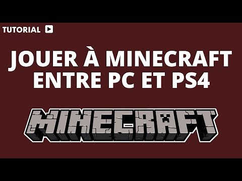 Comment jouer à Minecraft entre pc et PS4