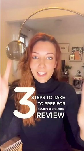 3 Steps To Take To Prepare For You Performance Review Ahead Of Time | Annual Review Tips