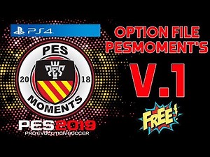 PES Moments Option File (PES 2019 PS4)