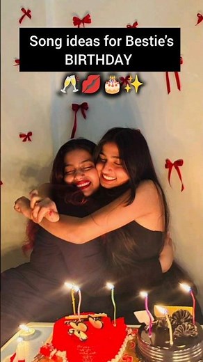 Best Song Ideas for Bestie’s Birthday🎂💕#bestiebirthday #birthdayvibes #youtubeshorts #viralshorts