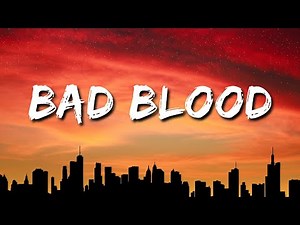 Taylor Swift - Bad Blood (Lyrics)