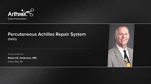 Percutaneous Achilles Repair System (PARS)