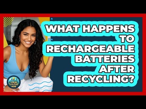 What Happens To Rechargeable Batteries After Recycling?