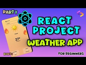 Build a React Weather App Using OpenWeather API (Full Tutorial)