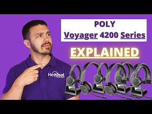 Poly Voyager 4200 Series Wireless Headsets Explained!