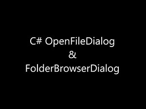 C# Report vs OpenFileDialog & FolderBrowserDialog