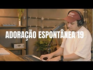 Felipe Rodrigues - Adoração Espontânea 19