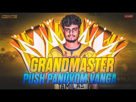 GRANDMASTER POVOMA🔥 | Free Fire Max Live | GRANDMASTER RANK PUSH #narikoottam #fftamil