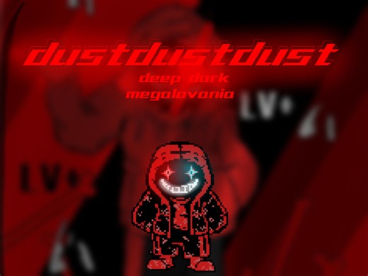 【国庆特辑】DUSTDUSTDUST-deep dark blood megalovania(Sk and fkw风格)