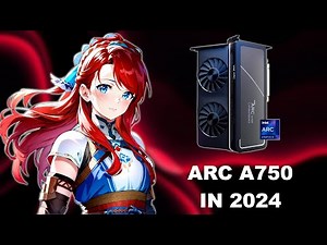 INTEL ARC A750 in 2024! How good is it? [ 14 GAMES TESTED ]
