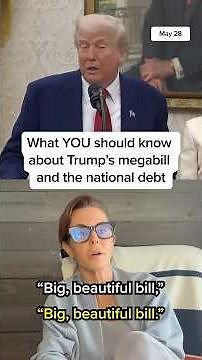 What YOU should know about Trump's megabill and the national debt