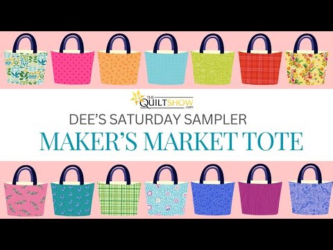 Dee's Saturday Sampler - Maker's Market Tote