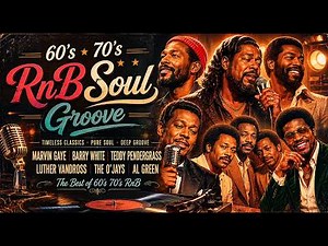Stevie Wonder, Marvin Gaye, Barry White, Sade, Aretha Franklin, Al Green - 60's 70's RnB Soul Groove