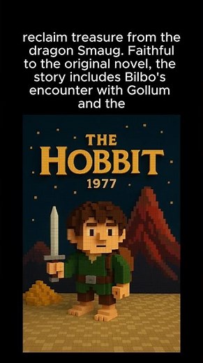 The 1977 TV animated film *The Hobbit* follows Bilbo Baggins, a hobbit who joins 13 dwarves and the