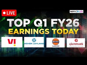 Q1FY26 Results LIVE I Q1 Results 2025 LIVE I Vodafone Idea Q1 Results I IOCL Q1 Results LIVE