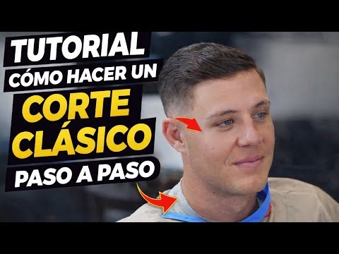 Cómo Hacer un Corte Clásico Paso a Paso | Tutorial de Barbero Profesional