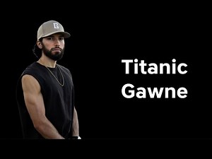Gawne - Titanic [Lyrics]