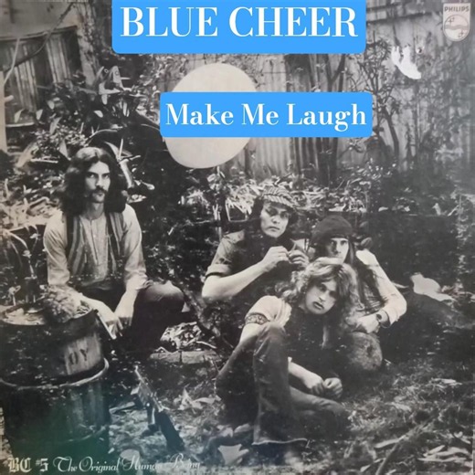 Blue Cheer: Make Me Laugh (1970)
