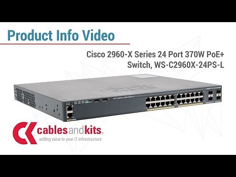 Product Info: Cisco 2960-X Series PoE+ Switch, WS-C2960X-24PS-L
