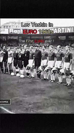 The First EURO for Lev Yashin ! 🕸️🕷️🧤