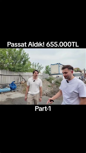 Passat Aldık! 655.000TL Part-1 #keşfet #you