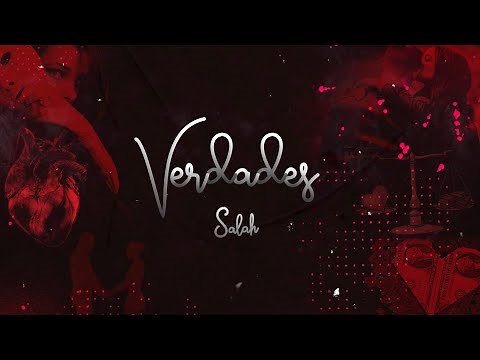 Salah - Verdades (Lyric Video)