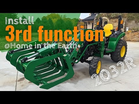 47.1 Installing a 3rd function Grapple on my John Deere 2032R