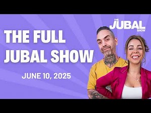 The Full Jubal Show from June 10, 2025