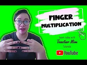 Finger Multiplication (Tagalog)