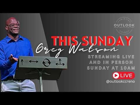 "Legacy - What We Leave Behind Matters" | w/ Greg Watson | Outlook Christian Church