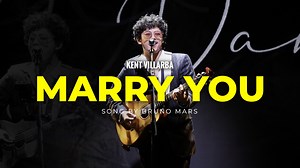 Marry You - Bruno Mars ( Kentcoustics Cover ) Yes po, I accept wedding gigs ❤️ | Kent Villarba