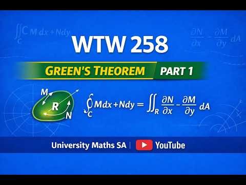 WTW258: Green's Theorem, Part 1