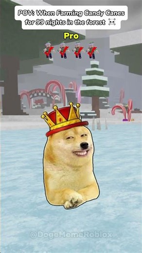 POV: When Farming Candy Canes #99nightintheforest #roblox #dogememe