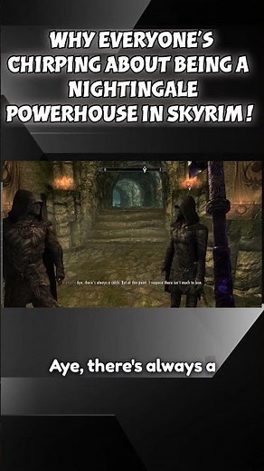 Why Everyone’s Chirping About Being a Nightingale Powerhouse in Skyrim!