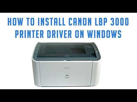 How to Install Canon LBP 3000 Printer in Windows 10
