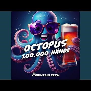 Octopus (100.000 Hände) (2025 Edit)