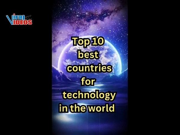 Top 10 Most Advanced Countries Dominating Global Technology